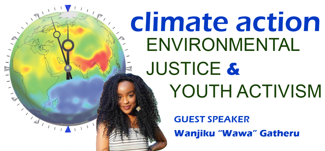 Climate Action Day featuring guest speaker Wanjiku “Wawa” Gatheru, climate storyteller and youth activist 