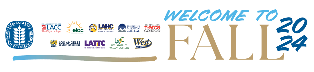 LACCD and colleges logos lockup next to Welcome to Fall 2024 logotype.