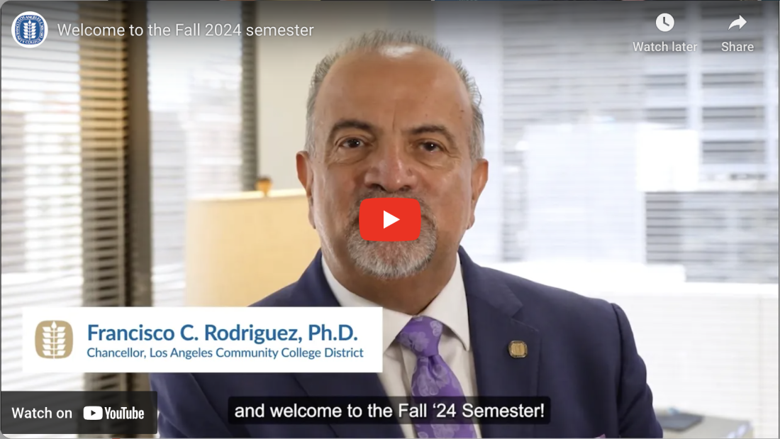 Chancellor Francisco Rodriguez Ph.D. welcomes all LACCD colleagues, friends, supporters of the district, and students enrolled at the nine colleges, to the Fall 2024 semester.