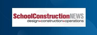 School Construction News